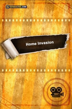 Home Invasion