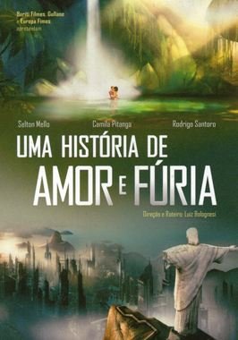 Uma História de Amor e Fúria