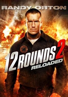 12 Rounds: Reloaded