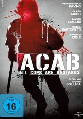 A.C.A.B.: All Cops Are Bastards