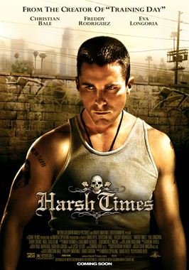 Harsh Times (Vidas al límite)