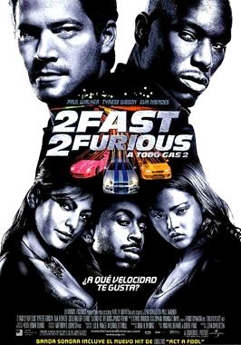 2 Fast 2 Furious (A todo gas 2)