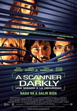 A Scanner Darkly (Una mirada en la oscuridad)