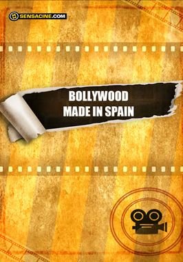 Bollywood made in Spain