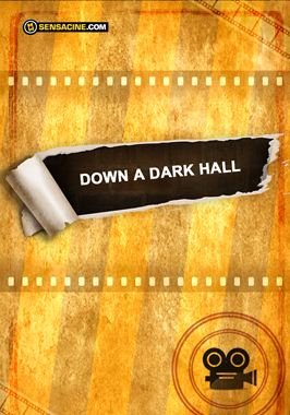 Down a Dark Hall