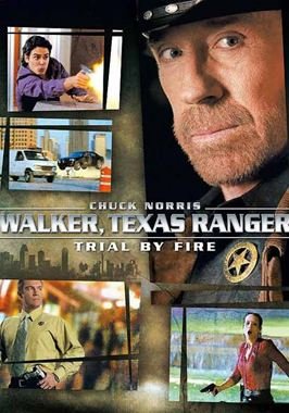 Walker, Texas Ranger: Trial by Fire