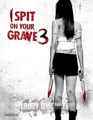 I Spit on Your Grave: Vengeance is Mine