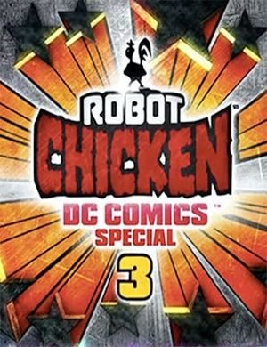 Robot Chicken DC Comics Special 3: Magical friendship