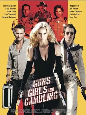 Guns, Girls and Gambling