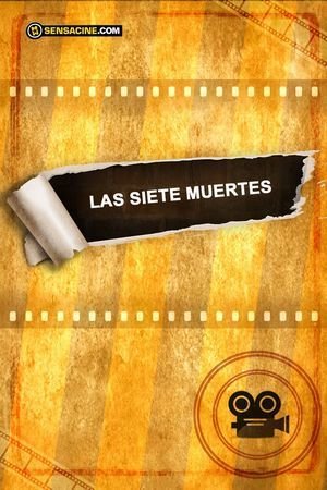 Las siete muertes